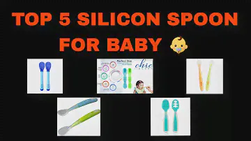 Top 5 Silicon Spoon For Baby 6 to 12 Month | Amazon | Dangodra Akshay